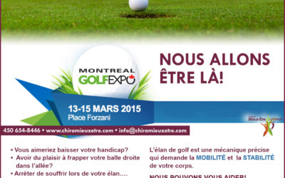 Montréal Golf Expo du 13 au 15 Mars 2015 à la Place Forzani.
