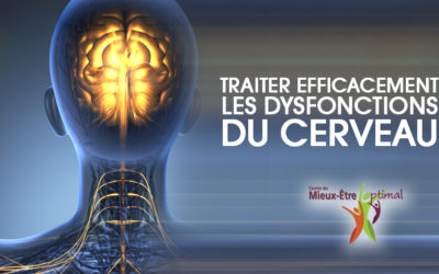 Traiter efficacement les dysfonctions du cerveau