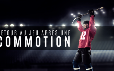 RETOUR AU JEU APRÈS UNE COMMOTION